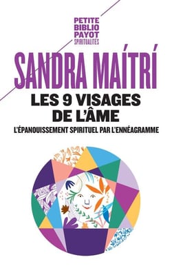 Les 9 visages de l'ame - l'epanouissement spirituel par l'enneagramme
