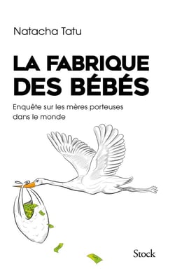 LA FABRIQUE DES BEBES