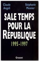 Sale temps pour la République - 1995-1997