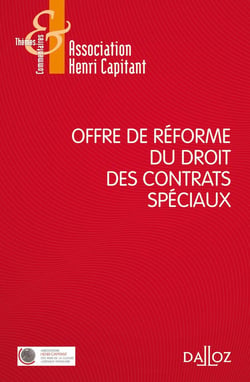 Offre de réforme du droit des contrats spéciaux
