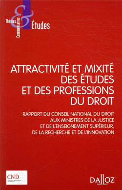 Attractivité et mixité des études et des professions du droit