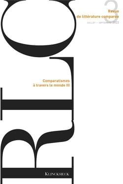 Revue de littérature comparée - N°3/2022 : Comparatismes à travers le monde III