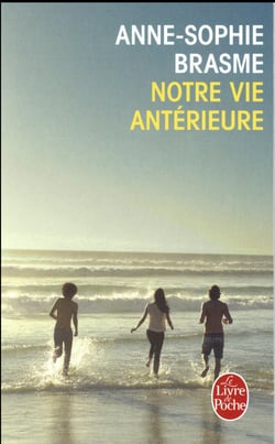 Notre vie antérieure