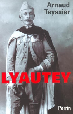 Lyautey le ciel et les sables sont grands