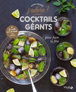 J'ADORE : les cocktails géants pour faire la fête