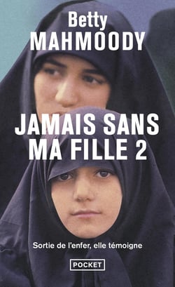 Jamais sans ma fille Tome 2