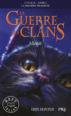La guerre des clans - cycle 2 - la dernière prophétie Tome 1 : minuit