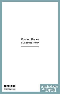 Études offertes à jacques flour