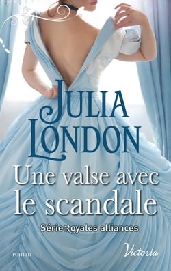 Royales alliances Tome 2 - une valse avec le scandale