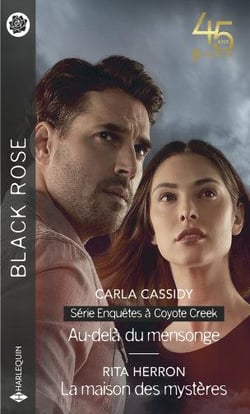 Enquêtes à Coyote Creek Tome 2 : au-delà du mensonge - la maison des mystères