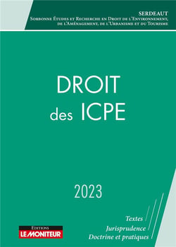 Droit des ICPE : ICPE et processus contractuels (édition 2023)