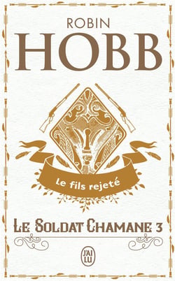 Le soldat chamane Tome 3 : Le fils rejeté