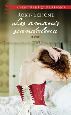Le club  Tome 1 - les amants scandaleux