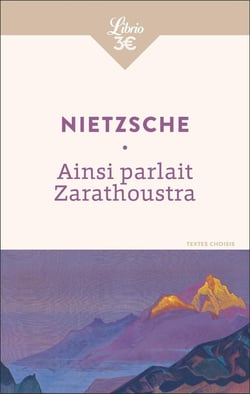 Ainsi parlait Zarathoustra : Textes choisis