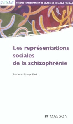 Les representations sociales de la schizophrenie