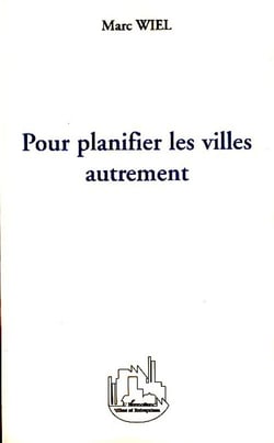 Pour planifier les villes autrement