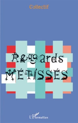 Regards métisses