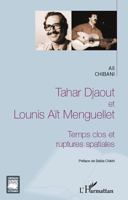 Tahar Djaout et Lounis Aït Menguellet - temps clos et ruptures spatiales