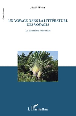 Un voyage dans la littérature des voyages - la première rencontre