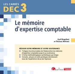 DEC 3 : Le mémoire d'expertise comptable - Réussir votre mémoire et votre soutenance (5e édition)
