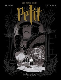 Les Ogres-Dieux Tome 1 : Petit