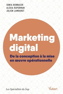 Marketing digital - de la conception à la maise en oeuvre opérationnelle
