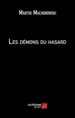 Les démons du hasard
