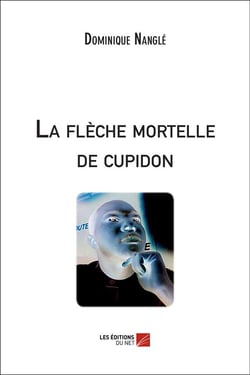 La flèche mortelle de Cupidon