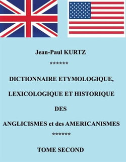Dictionnaire étymologique des angliscismes et des américanismes