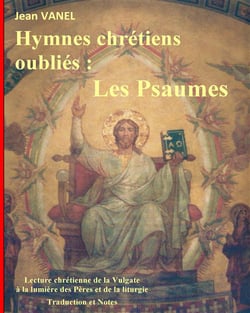 Hymnes chrétiens oubliés - les psaumes