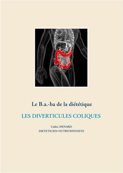 Le b.a.-ba de la diététique - les diverticules coliques