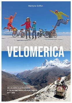 Velomerica : De l'Alaska à la Patagonie, 21 741 kilomètres à vélo en famille