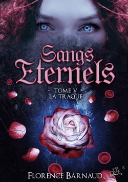 Sangs éternels Tome 5 - la traque