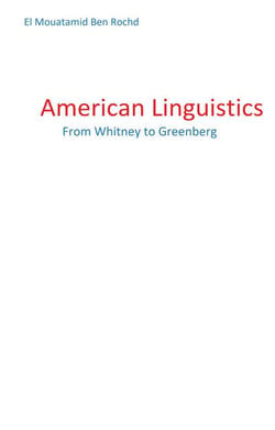 American linguistics : from whitney to greenberg