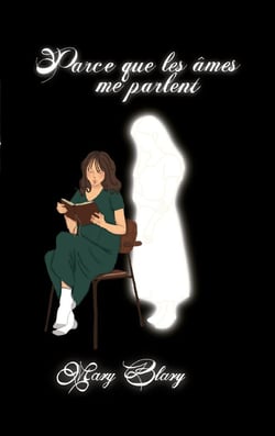 Parce que les âmes me parlent