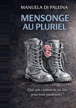 Mensonge au pluriel : Qui sait comment on fait pour tout pardonner ?