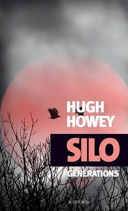 Silo Tome 3 : générations