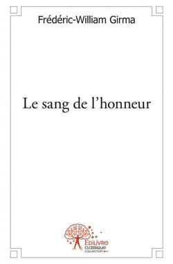 Le sang de l'honneur