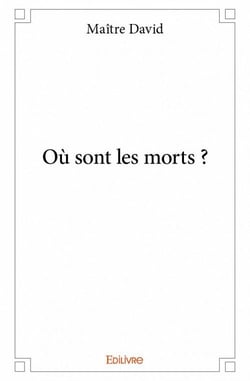 Où sont les morts ?