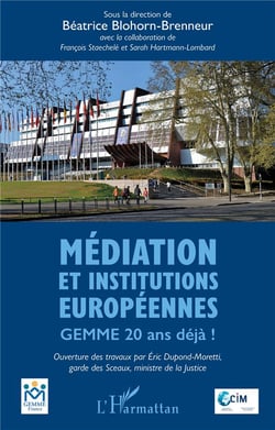 Médiation et institutions européennes : GEMME 20 ans déjà !
