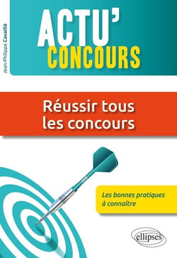 Actu'concours : réussir tous les concours - les bonnes pratiques à connaître