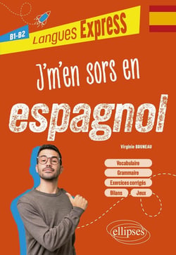 J'm'en sors en espagnol : B1-B2 - Avec fichiers audio