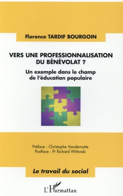 Vers une professionnalisation du bénévolat ? un exemple dans le champ de l'éducation populaire
