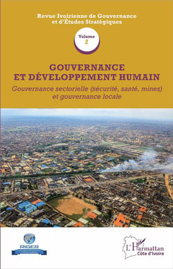 Gouvernance et développement humain Tome 2 - gouvernance sectorielle (sécurité, santé, mines) et gouvernance locale