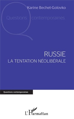 Russie - la tentation néolibérale