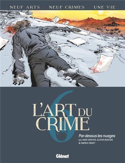 L'art du crime Tome 6 : par-dessus les nuages