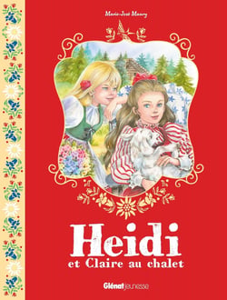 Heidi Tome 2 : Heidi et Claire au chalet