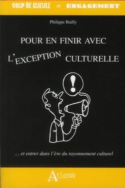 Pour en finir avec l'exception culturelle
