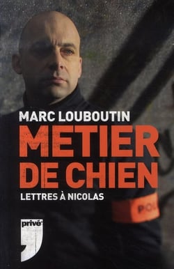 Métier de chien - lettres à nicolas