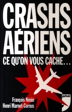 Crashs aériens, ce qu'on nous cache